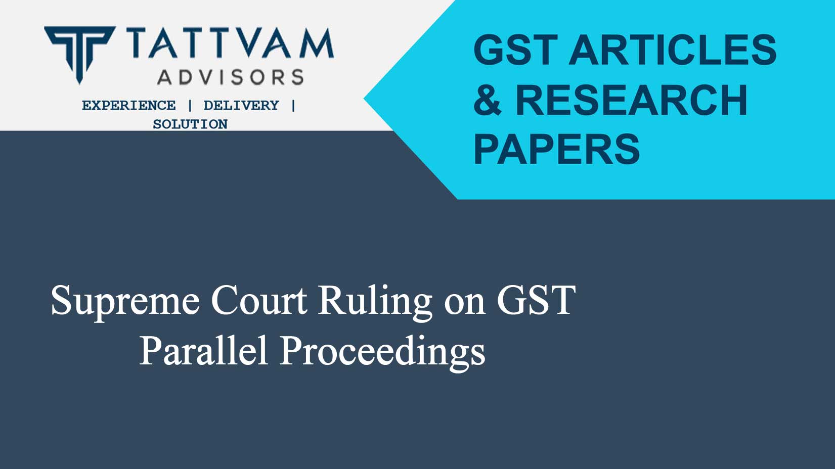 Supreme Court Ruling on GST Parallel Proceedings